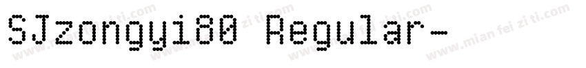 SJzongyi80 Regular字体转换